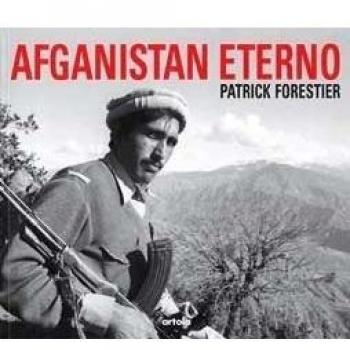 Afganistán eterno - Patrick Forestier