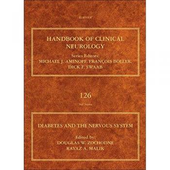 Diabetes and the Nervous System: Clinical Neurology Handbook, Volume 126