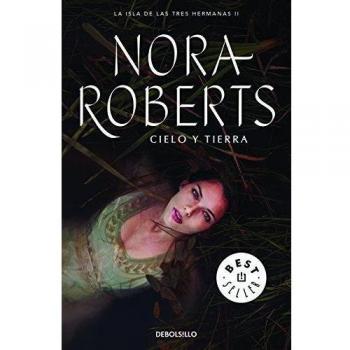 Cielo y tierra - Nora Roberts