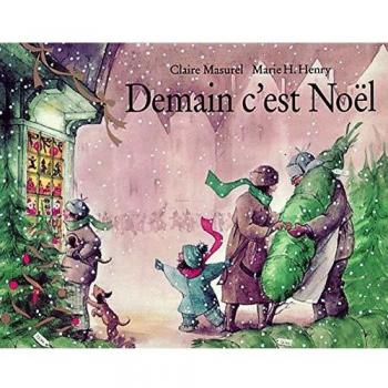 Demain es Navidad - Libro Infantil de Claire Masurel y Marie H. Henry