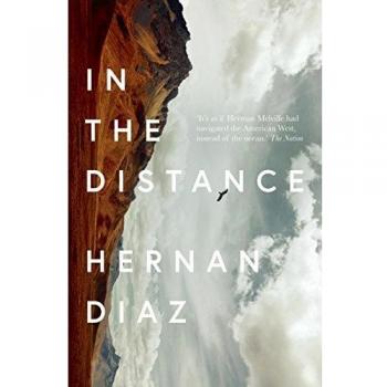 In the Distance - Novela de Hernan Diaz, Edición en Rústica