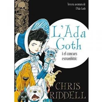 L' Ada Goth i el concurs estrambòtic - Chris Riddell