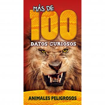 Más de 100 datos curiosos. Animales peligrosos