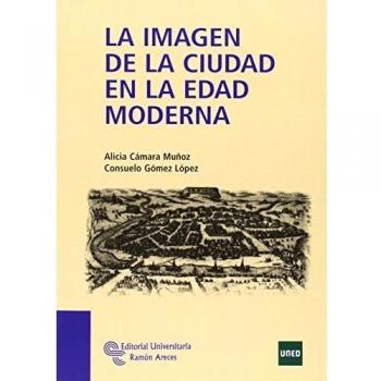 La imagen de la ciudad en la Edad Moderna