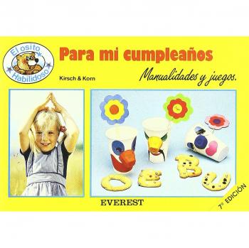 Para mi cumpleaños: Manualidades y juegos