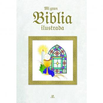 Mi Gran Biblia Ilustrada