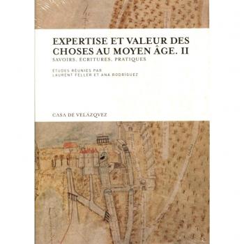 Expertise et valeur des choses au moyen âge. II: Savoirs, écritures, pratiques: 156