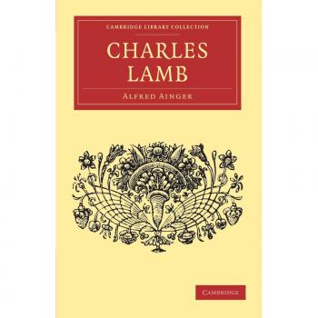Colección de 39 Volúmenes de Charles Lamb: Hombres de Letras Ingleses (Colección de Biblioteca de Cambridge)