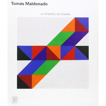 Tomás Maldonado. Un itinerario. Ediz. illustrata - Maldonado Tomas