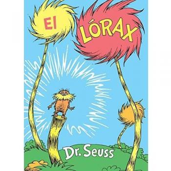 The Lorax Spanish Edition - Eco-Friendly Children's Book by Dr. Seuss