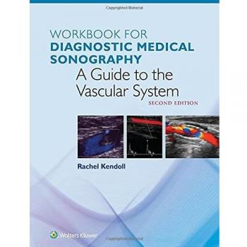 Workbook For Diagnostic Medical Sonography: The Vascular System