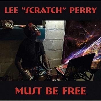 Must Be Free - Lee Perry