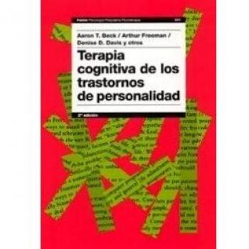 Terapia cognitiva de los trastornos de personalidad - Aaron T Beck