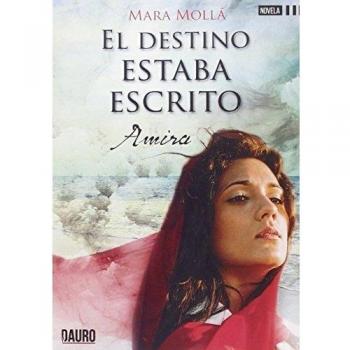 DESTINO ESTABA ESCRITO,EL AMIRA