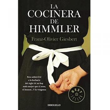 La cocinera de Himmler - Franz-olivier Giesbert