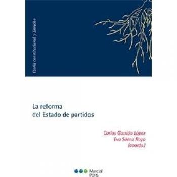 La reforma del Estado de partidos