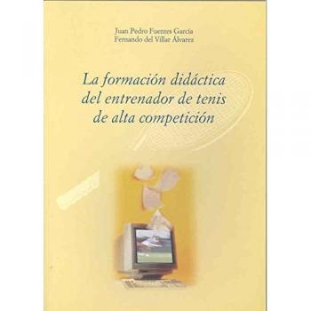 La formación didáctica del entrenador de tenis de alta competición