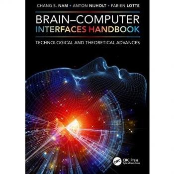 Brainzcomputer interfaces handbook technological and theoretical advances