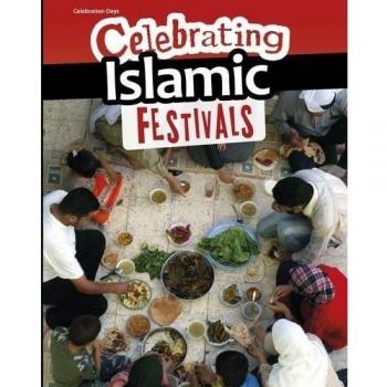 Celebrating Islamic Festivals