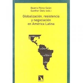 Globalizacion Resistencia Y Negoc