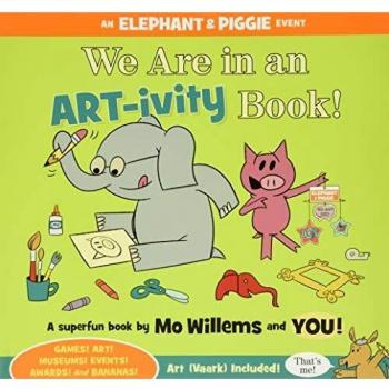 Mo Willems' We Are in an Artivity Book! - Interactive Coloring and Drawing Activity Book