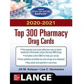 Top 300 Pharmacy Drug Cards 2020/2021 by McGraw-Hill