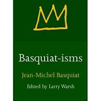 Basquiat-isms: 3
