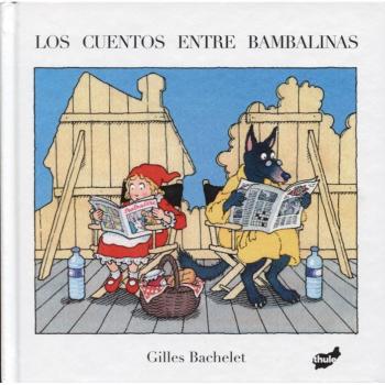 Los cuentos entre bambalinas - Gilles Bachelet