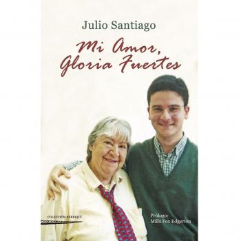Mi amor Gloria Fuertes