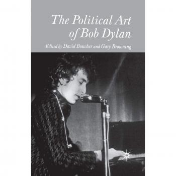 Bob Dylan's Political Art: A Comprehensive Analysis