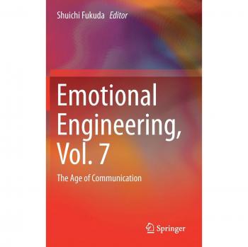 Emotional Engineering, Vol.7: The Age of Communication