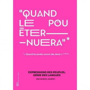 Cuando el Piojo Estornuda: Expresiones de los Pueblos, Genio de las Lenguas