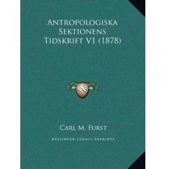 Antropologiska Sektionens Tidskrift V1