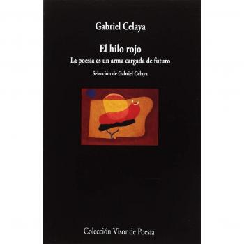 El hilo rojo - Gabriel Celaya