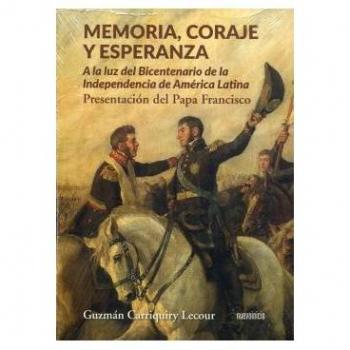 Memoria, coraje y esperanza.
