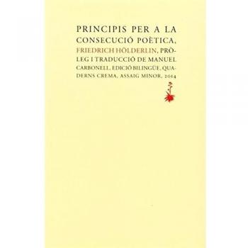 Principis per a la consecució poètica - Friedrich Hölderlin