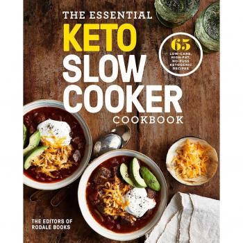 The Essential Keto Slow Cooker: 65 Low-Carb, High-Fat, No-Fuss Ketogenic Recipes