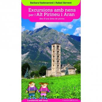 Excursions Amb Nens Per L'Alt Pirineu I Aran Des D'Una Àrea De Pícnic: 6