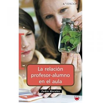 La Relación Profesor-Alumno En El Aula: 19