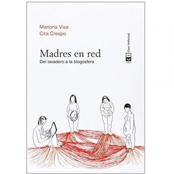 Madres En La Red: Del lavadero a la blogosfera