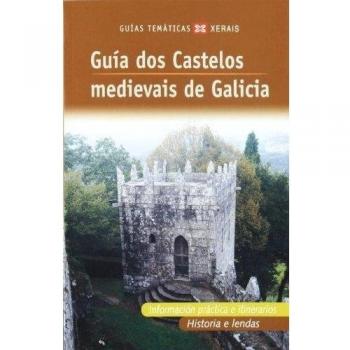 Guía dos Castelos medievais de Galicia