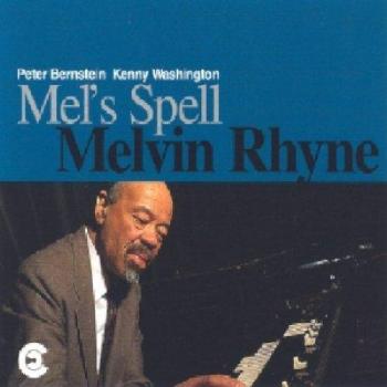 Mel's Spell - TRIO MELVIN RHYNE