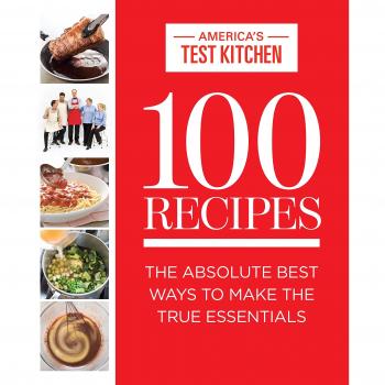 100 Recipes Everyone Should Know How to Make Well: The Relevant