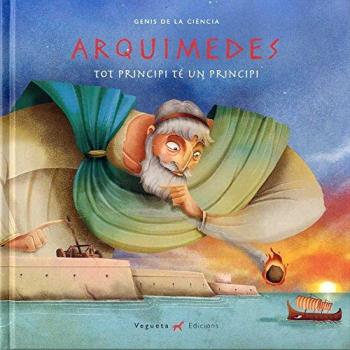 Arquimedes: Tot principi té un principi