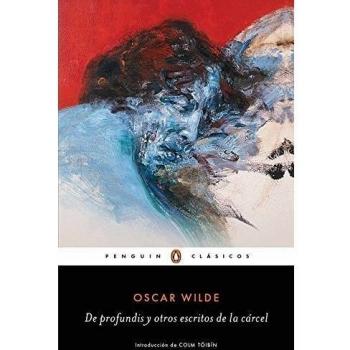 De profundis y otros escritos de la cárcel
