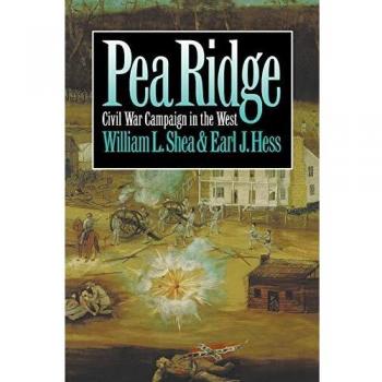 Pea Ridge: Civil War Campaign in the West