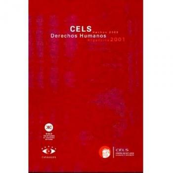 Informe sobre la situación de los Derechos Humanos en Argentina: Enero-Diciembre 2000