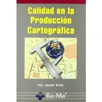 Calidad en la Producción Cartográfica.
