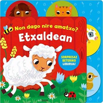 Non Dago Nire Amatxo? Etxaldean