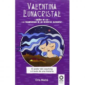 Valentina Lunacristal: El poder del coaching a través de una historia